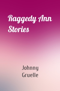 Raggedy Ann Stories