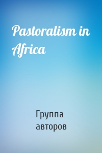 Pastoralism in Africa