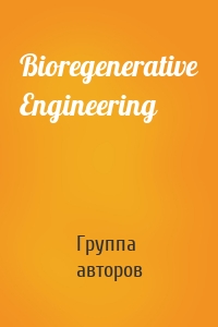 Bioregenerative Engineering