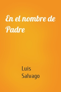 En el nombre de Padre