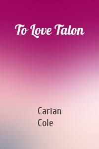 To Love Talon