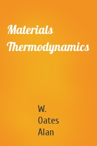 Materials Thermodynamics