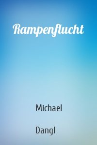 Rampenflucht