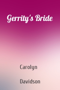 Gerrity's Bride
