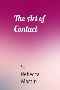 The Art of Contact