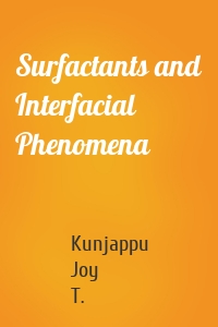 Surfactants and Interfacial Phenomena