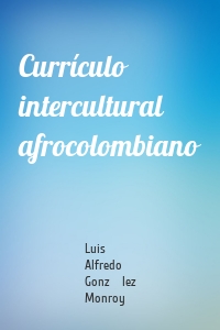 Currículo intercultural afrocolombiano