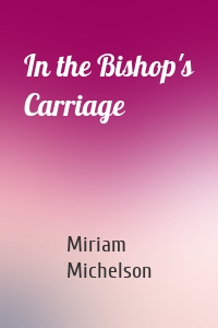 In the Bishop's Carriage