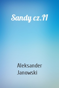 Sandy cz.II