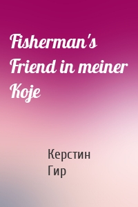Fisherman's Friend in meiner Koje