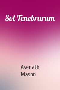 Sol Tenebrarum