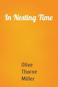 In Nesting Time