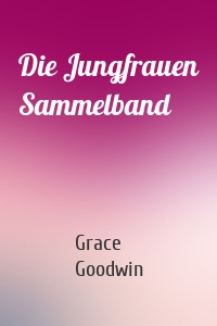 Die Jungfrauen Sammelband