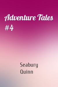 Adventure Tales #4