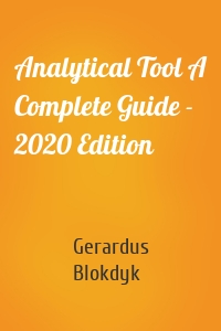 Analytical Tool A Complete Guide - 2020 Edition