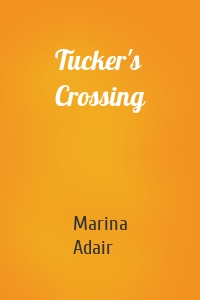 Tucker's Crossing