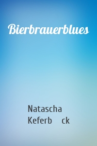 Bierbrauerblues