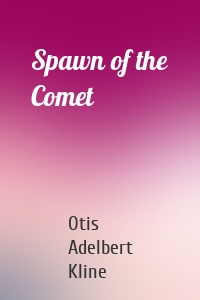 Spawn of the Comet