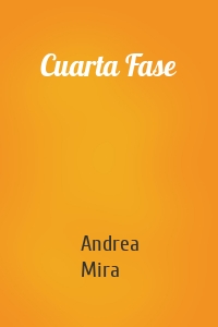 Cuarta Fase