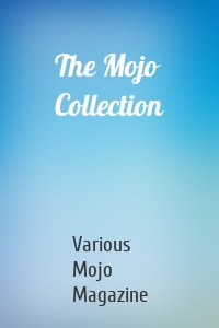 The Mojo Collection