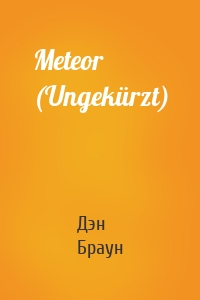 Meteor (Ungekürzt)