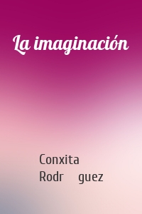 La imaginación