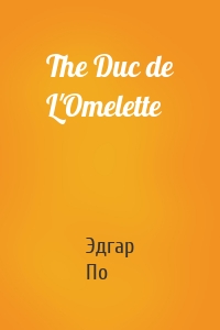 The Duc de L'Omelette