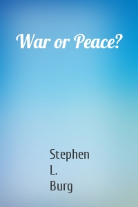 War or Peace?