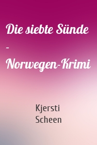 Die siebte Sünde - Norwegen-Krimi