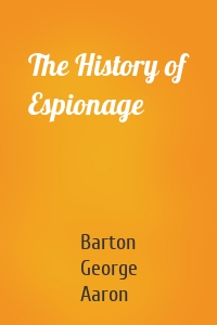 The History of Espionage