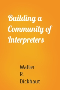 Building a Community of Interpreters