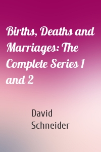 Births, Deaths and Marriages: The Complete Series 1 and 2