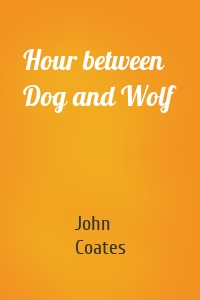 Hour between Dog and Wolf