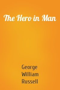 The Hero in Man