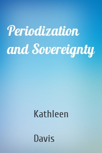 Periodization and Sovereignty