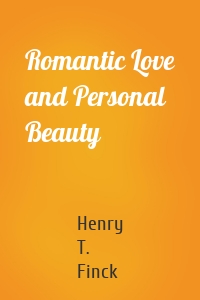 Romantic Love and Personal Beauty