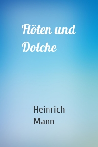 Flöten und Dolche