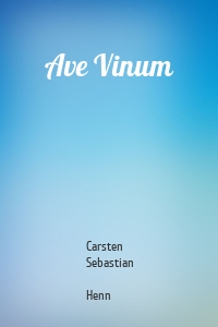 Ave Vinum