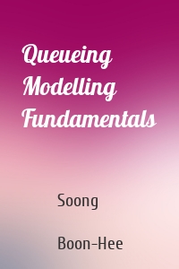 Queueing Modelling Fundamentals