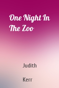 One Night In The Zoo