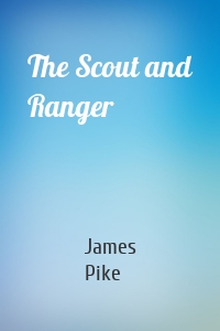 The Scout and Ranger
