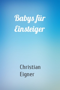 Babys für Einsteiger