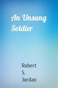 An Unsung Soldier