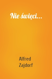 Nie święci...