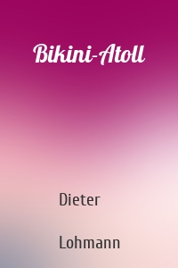 Bikini-Atoll