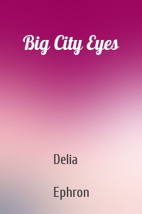 Big City Eyes