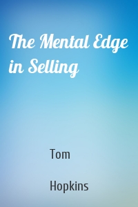 The Mental Edge in Selling