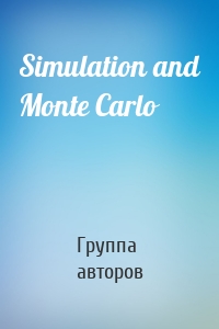 Simulation and Monte Carlo