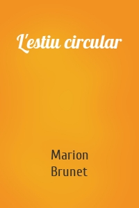L'estiu circular