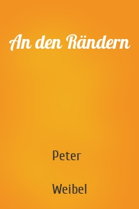 An den Rändern